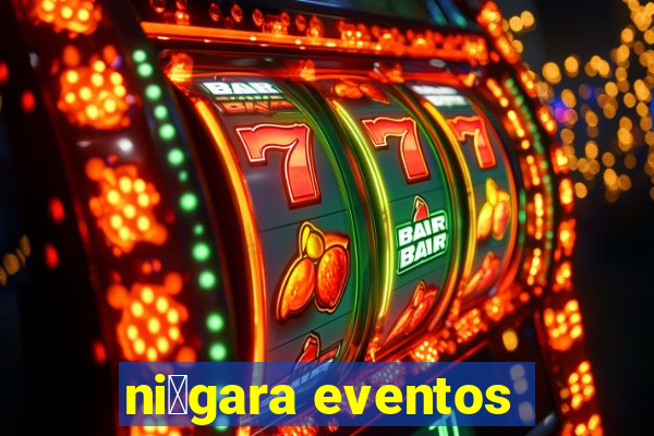 ni谩gara eventos