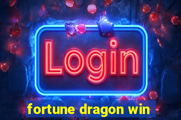 fortune dragon win