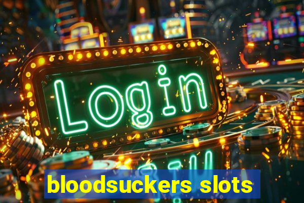 bloodsuckers slots