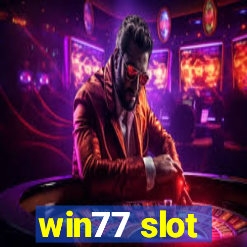 win77 slot