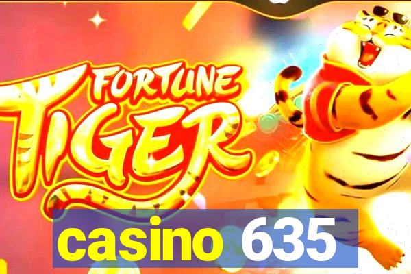 casino 635