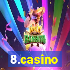 8.casino