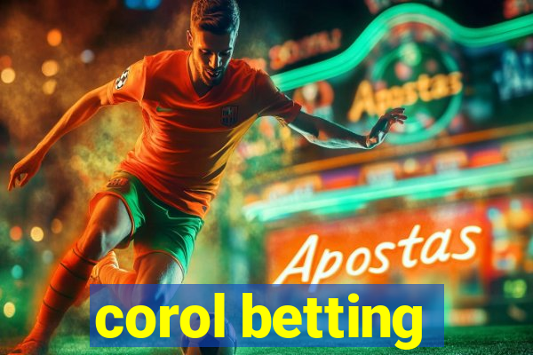 corol betting