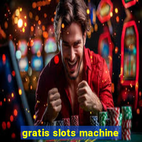 gratis slots machine