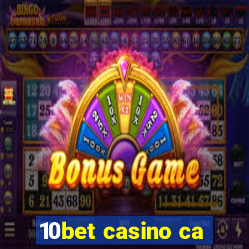 10bet casino ca