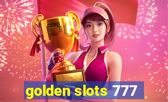 golden slots 777