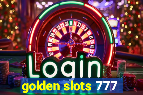 golden slots 777