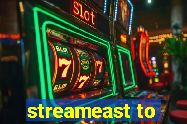 streameast to