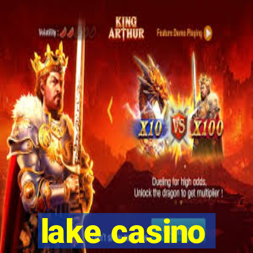 lake casino