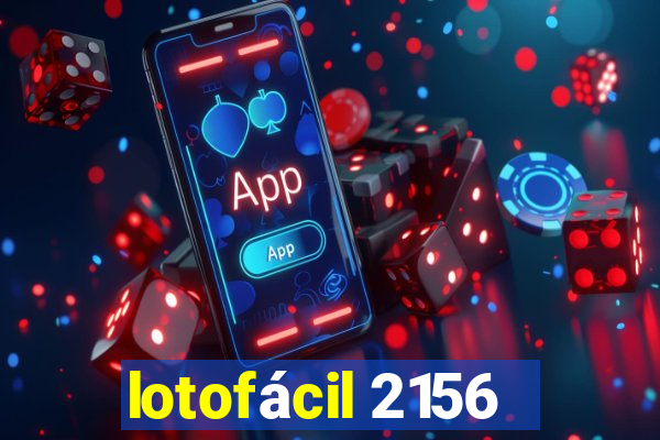 lotofácil 2156