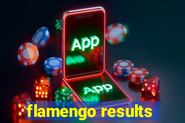 flamengo results