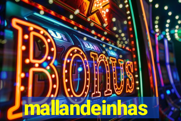 mallandeinhas