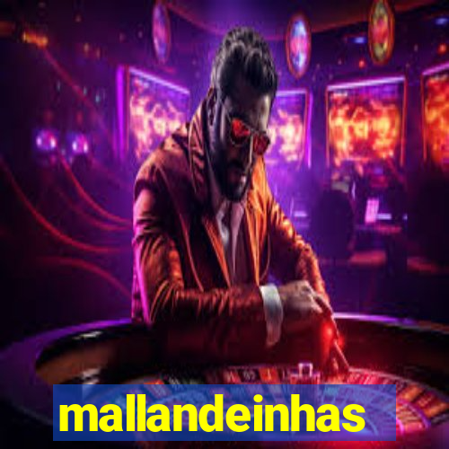 mallandeinhas