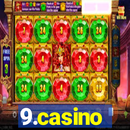 9.casino