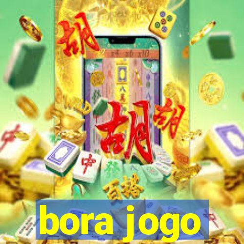 bora jogo