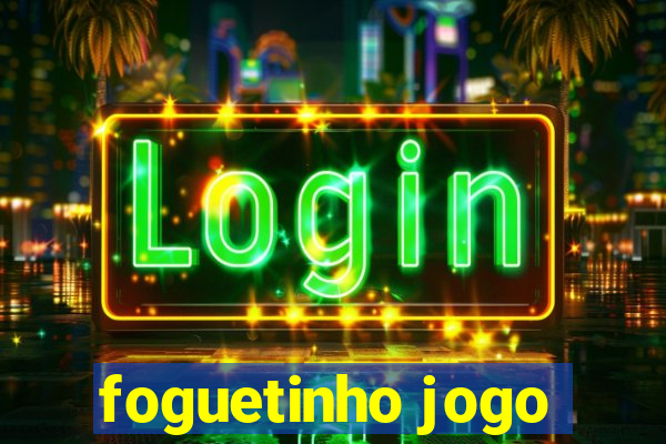 foguetinho jogo