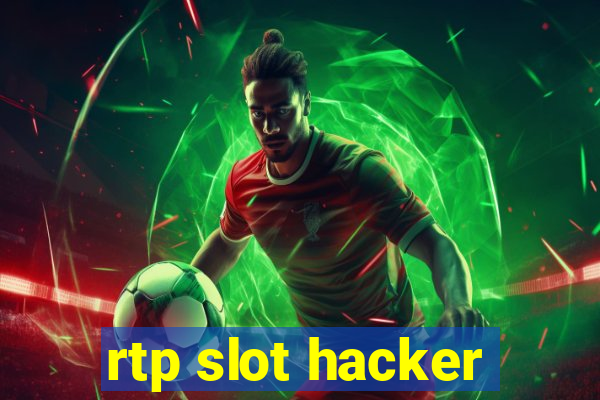 rtp slot hacker