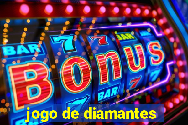 jogo de diamantes