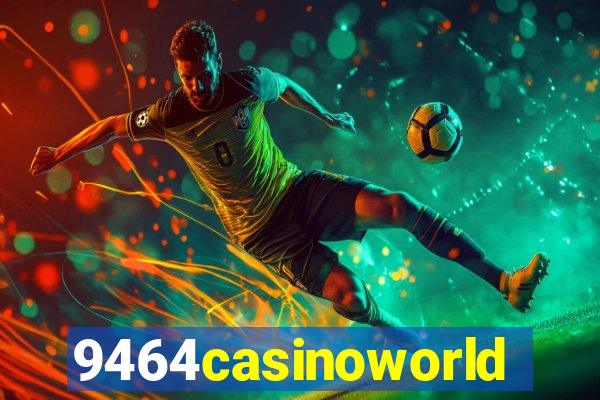 9464casinoworld