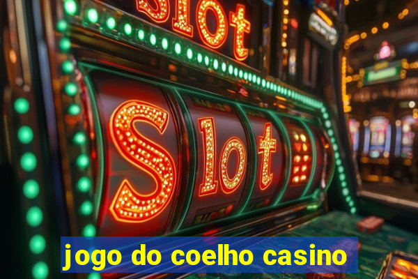 jogo do coelho casino