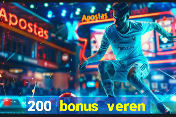 200 bonus veren casino siteleri