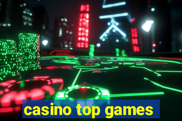 casino top games