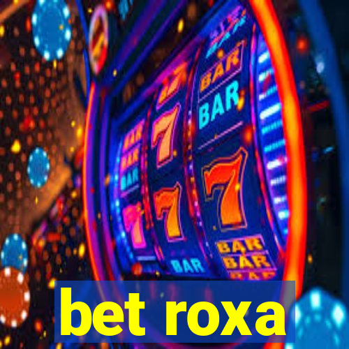 bet roxa