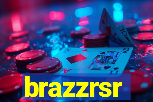 brazzrsr