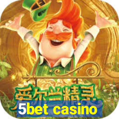 5bet casino