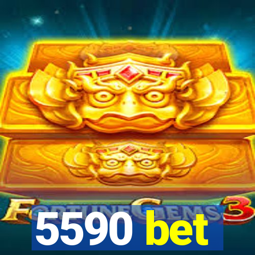 5590 bet