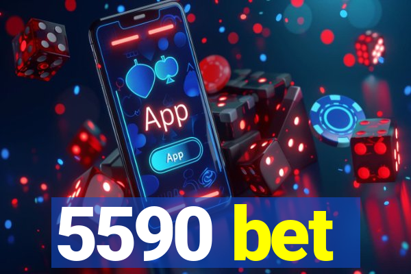 5590 bet