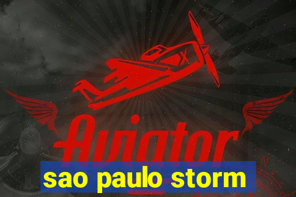 sao paulo storm