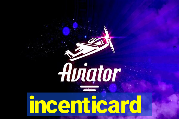 incenticard