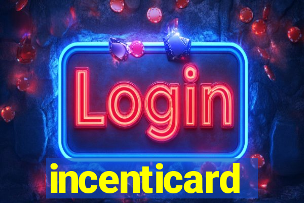 incenticard