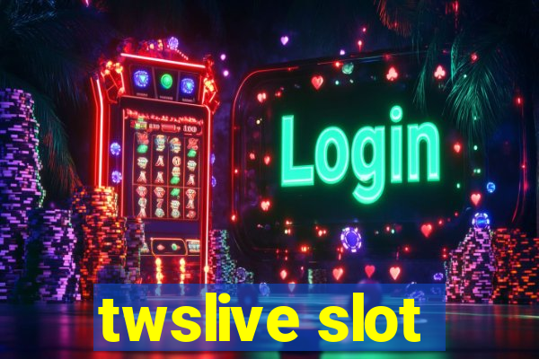 twslive slot