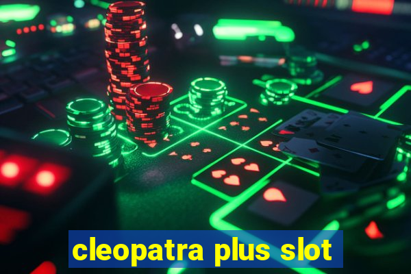 cleopatra plus slot