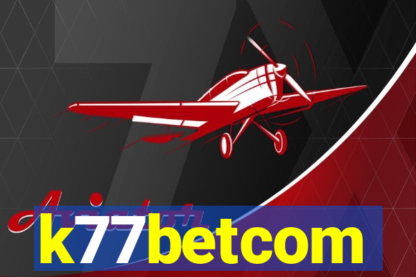 k77betcom