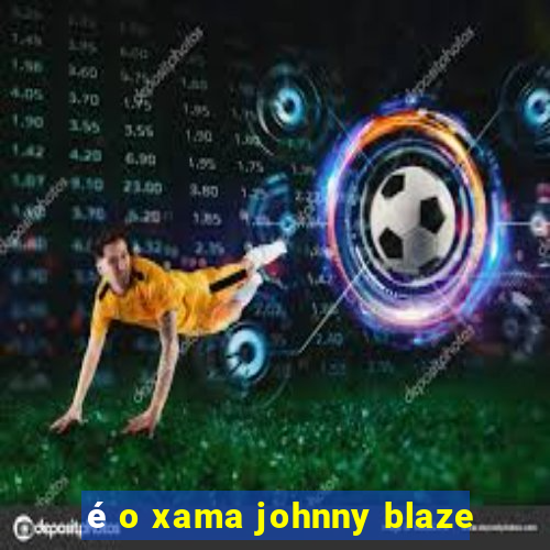 é o xama johnny blaze