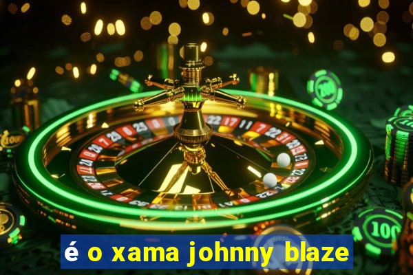 é o xama johnny blaze