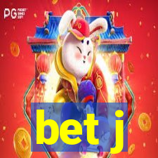 bet j