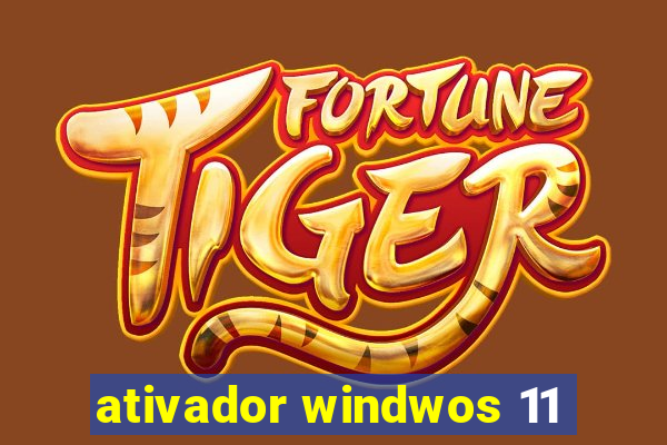 ativador windwos 11