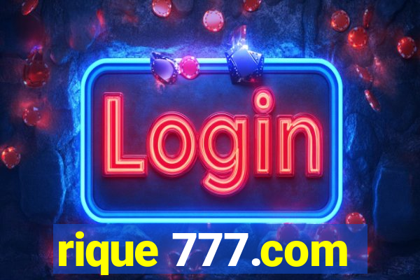 rique 777.com