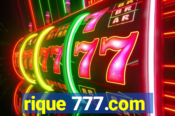 rique 777.com