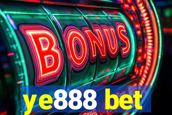 ye888 bet