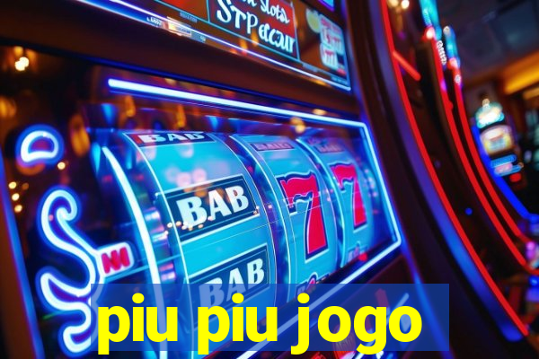 piu piu jogo