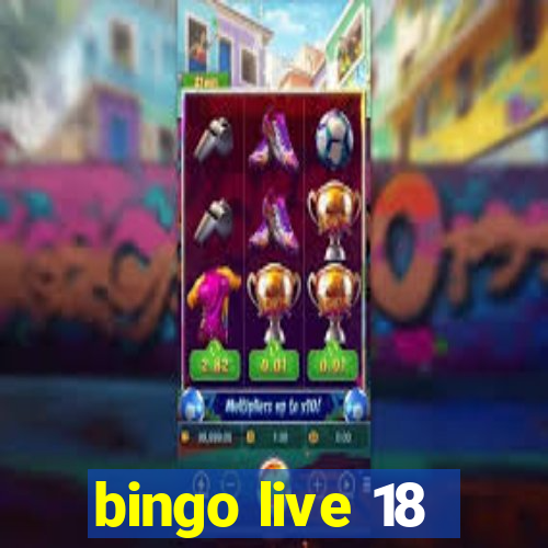 bingo live 18