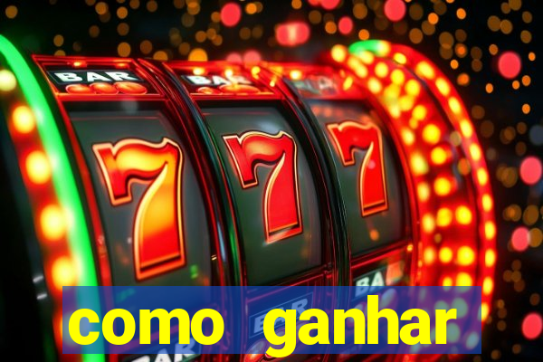 como ganhar dinheiro no slot casino