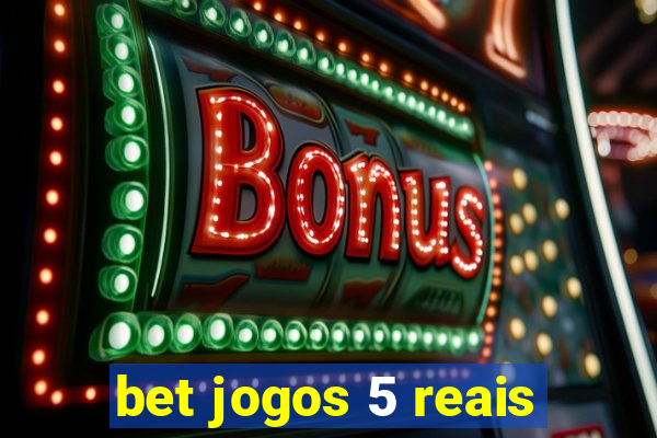 bet jogos 5 reais