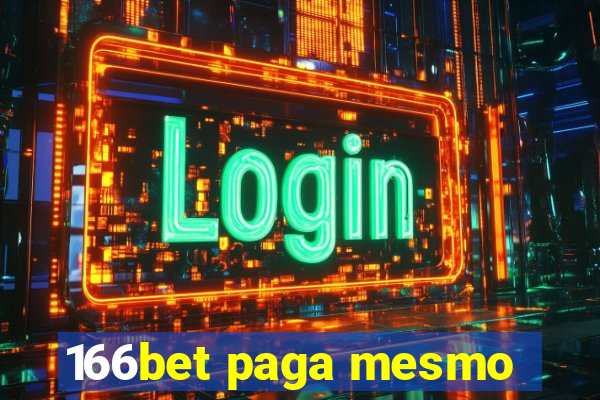 166bet paga mesmo