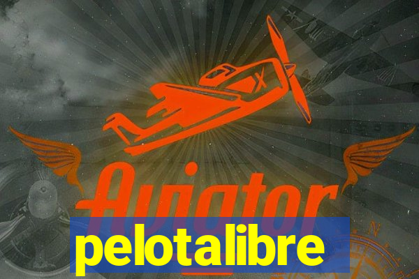 pelotalibre